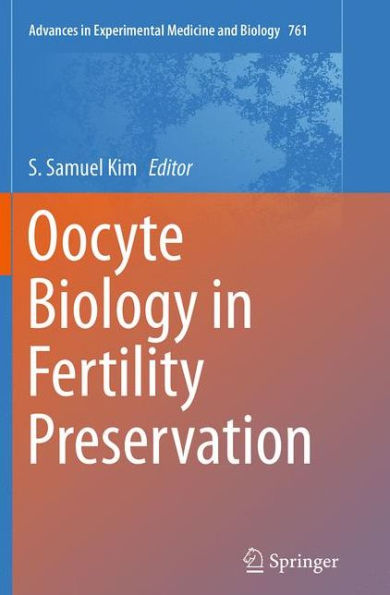 Oocyte Biology Fertility Preservation