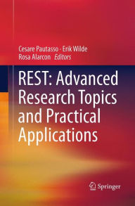 Title: REST: Advanced Research Topics and Practical Applications, Author: Cesare Pautasso