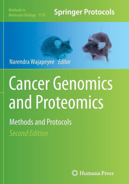 Cancer Genomics and Proteomics: Methods and Protocols / Edition 2