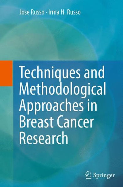 Techniques and Methodological Approaches in Breast Cancer Research