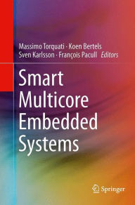 Title: Smart Multicore Embedded Systems, Author: Massimo Torquati