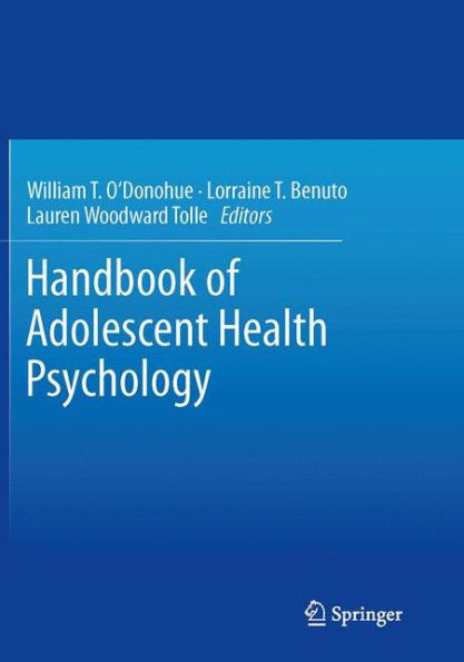 Handbook of Adolescent Health Psychology