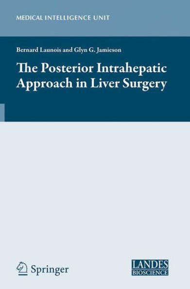 The Posterior Intrahepatic Approach in Liver Surgery