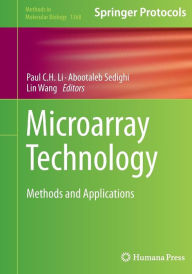 Title: Microarray Technology: Methods and Applications, Author: Paul C.H. Li