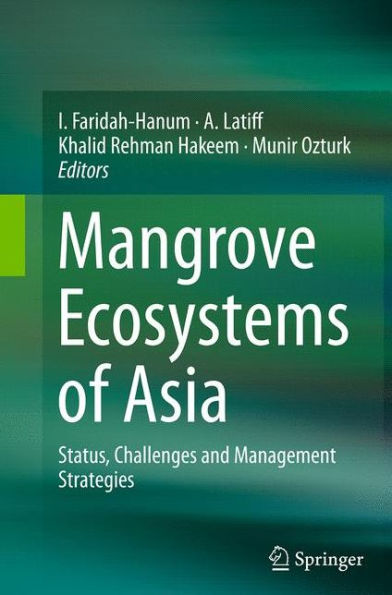 Mangrove Ecosystems of Asia: Status, Challenges and Management Strategies