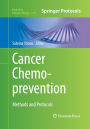 Cancer Chemoprevention: Methods and Protocols