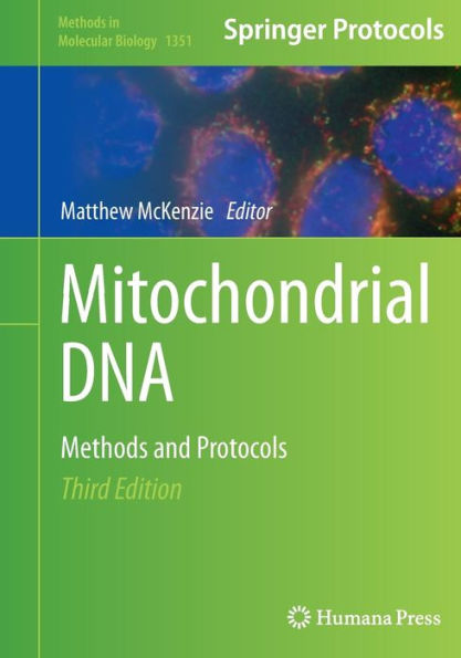 Mitochondrial DNA: Methods and Protocols / Edition 3