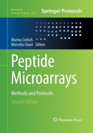 Title: Peptide Microarrays: Methods and Protocols / Edition 2, Author: Marina Cretich