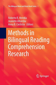 Title: Methods in Bilingual Reading Comprehension Research, Author: Roberto R. Heredia