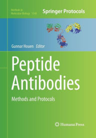 Title: Peptide Antibodies: Methods and Protocols, Author: Gunnar Houen