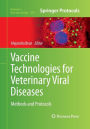 Vaccine Technologies for Veterinary Viral Diseases: Methods and Protocols