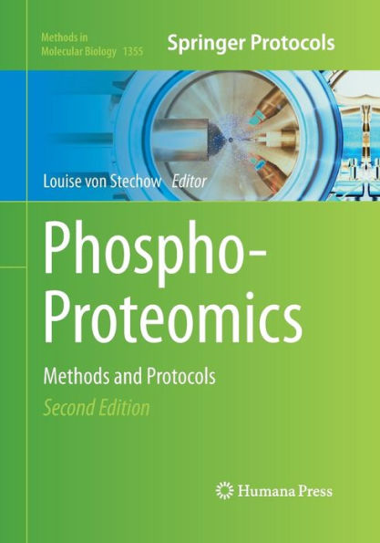 Phospho-Proteomics: Methods and Protocols / Edition 2