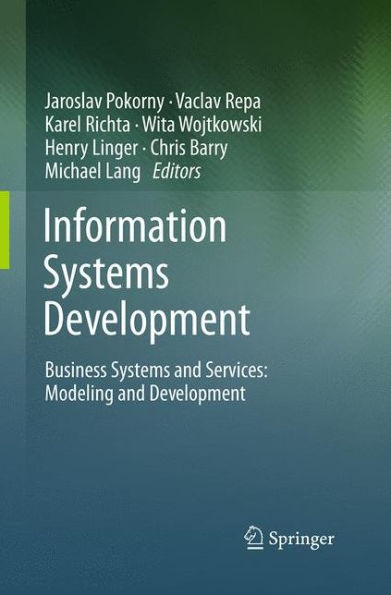 Information Systems Development: Business Systems and Services: Modeling and Development