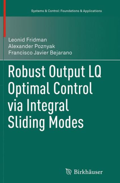 Robust Output LQ Optimal Control via Integral Sliding Modes