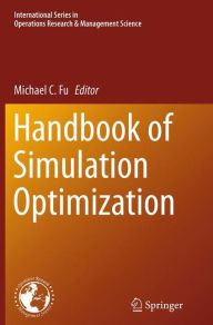 Title: Handbook of Simulation Optimization, Author: Dimir Lane