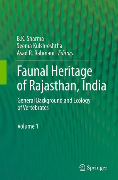 Faunal Heritage of Rajasthan, India: General Background and Ecology Vertebrates