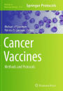 Cancer Vaccines: Methods and Protocols