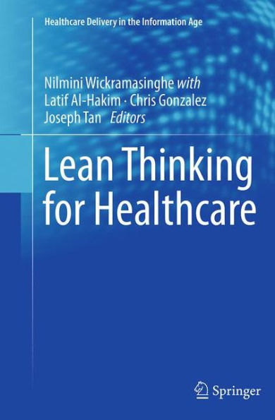 Lean Thinking for Healthcare