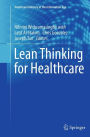 Lean Thinking for Healthcare