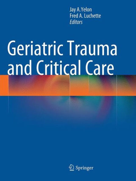 Geriatric Trauma and Critical Care