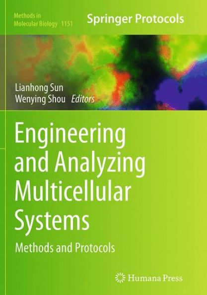 Engineering and Analyzing Multicellular Systems: Methods and Protocols