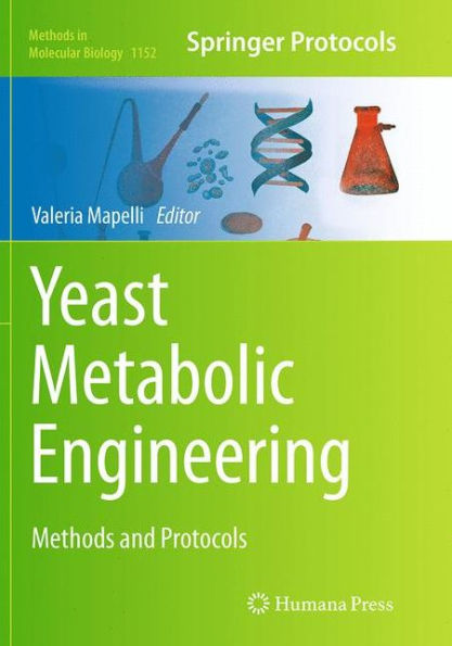 Yeast Metabolic Engineering: Methods and Protocols