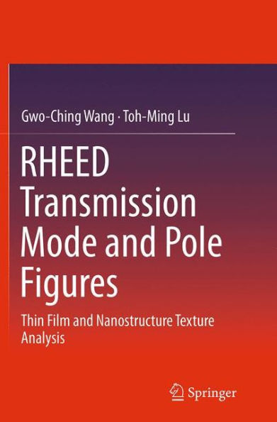 RHEED Transmission Mode and Pole Figures: Thin Film and Nanostructure Texture Analysis