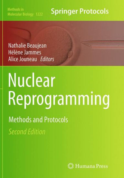 Nuclear Reprogramming: Methods and Protocols / Edition 2