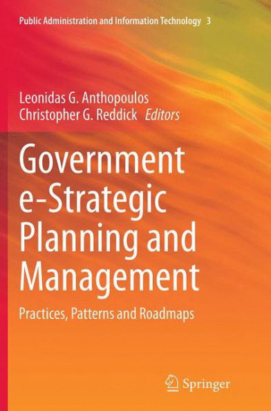 Government e-Strategic Planning and Management: Practices, Patterns and Roadmaps