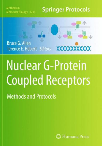 Nuclear G-Protein Coupled Receptors: Methods and Protocols