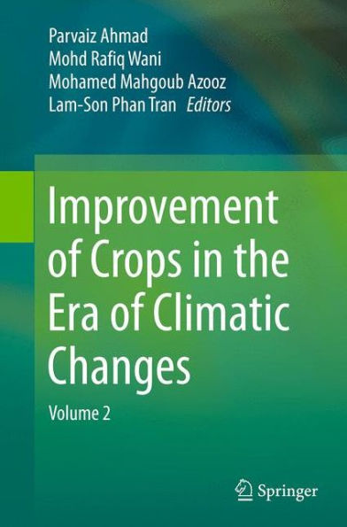 Improvement of Crops the Era Climatic Changes: Volume 2