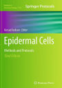 Epidermal Cells: Methods and Protocols