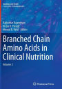 Branched Chain Amino Acids in Clinical Nutrition: Volume 2