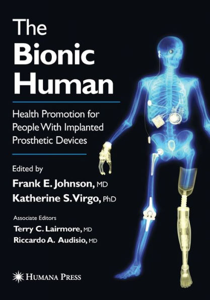 The Bionic Human: Health Promotion for People with Implanted Prosthetic Devices