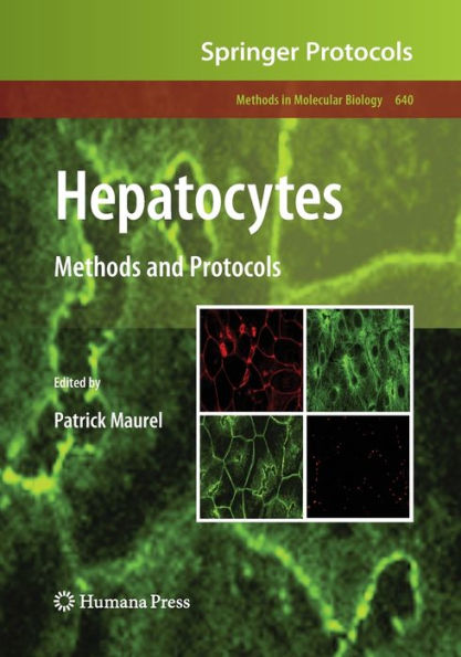 Hepatocytes: Methods and Protocols