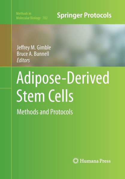 Adipose-Derived Stem Cells: Methods and Protocols