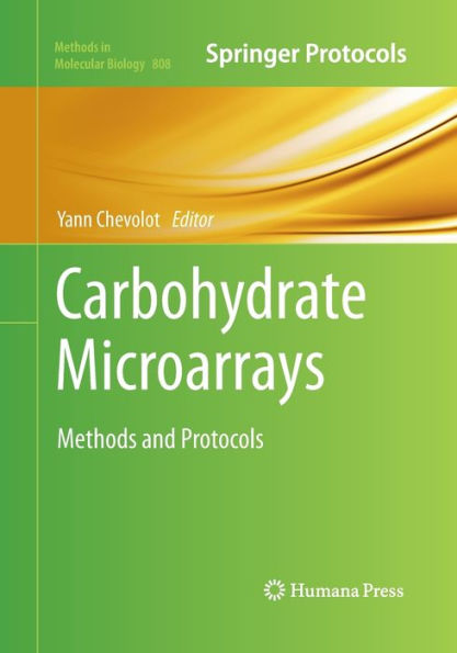 Carbohydrate Microarrays: Methods and Protocols
