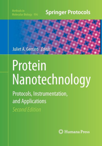 Protein Nanotechnology: Protocols, Instrumentation, and Applications, Second Edition