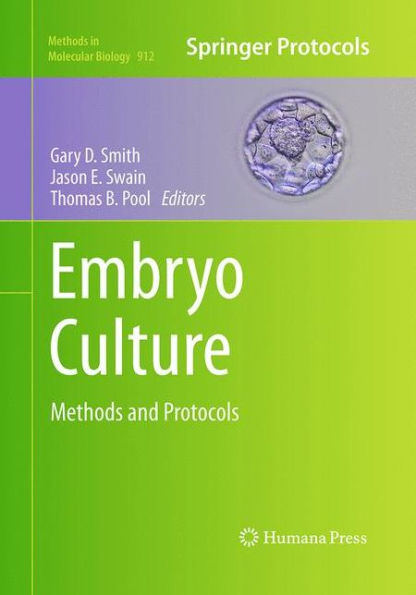 Embryo Culture: Methods and Protocols