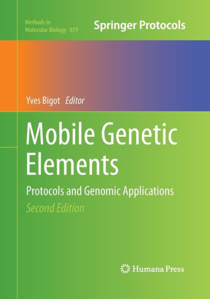 Mobile Genetic Elements: Protocols and Genomic Applications / Edition 2