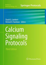 Title: Calcium Signaling Protocols, Author: David G. Lambert