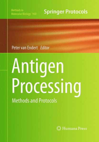 Antigen Processing: Methods and Protocols