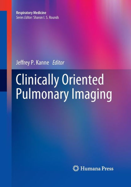 Clinically Oriented Pulmonary Imaging