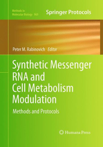 Synthetic Messenger RNA and Cell Metabolism Modulation: Methods and Protocols