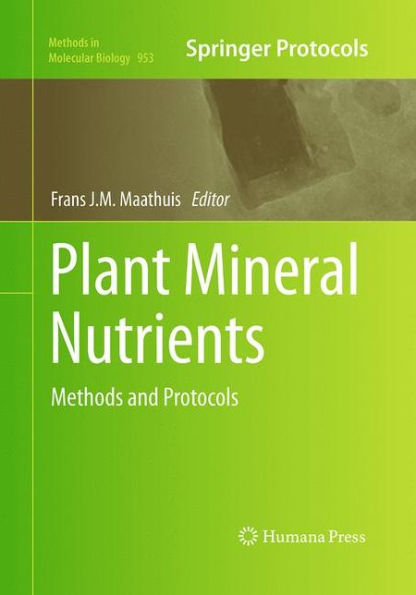 Plant Mineral Nutrients: Methods and Protocols