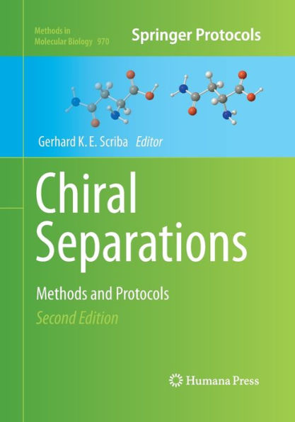 Chiral Separations: Methods and Protocols