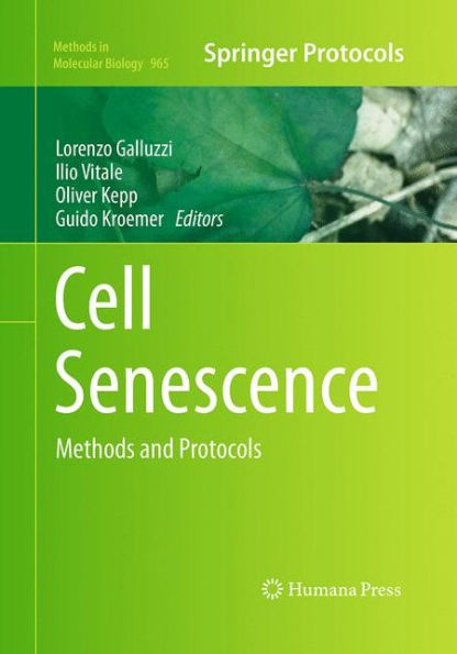 Cell Senescence: Methods and Protocols