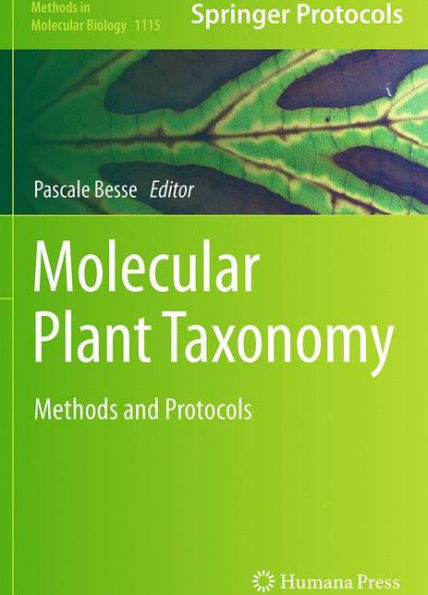 Molecular Plant Taxonomy: Methods and Protocols