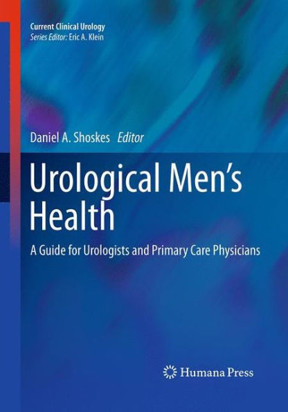 Urological Men's Health: A Guide for Urologists and Primary Care Physicians