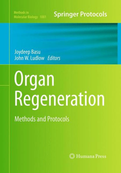 Organ Regeneration: Methods and Protocols